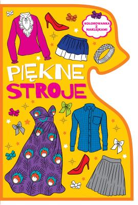 Okładka książki Kolorowanka z wykrojnikiem Piękne stroje