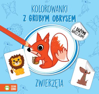 Kolorowanki z grubym obrysem. Zwierzęta. Autor: Agnieszka Matz, Katarzyna Nowowiejska. SmakLiter.pl Okładka książki Kolorowanki z grubym obrysem. Zwierzęta