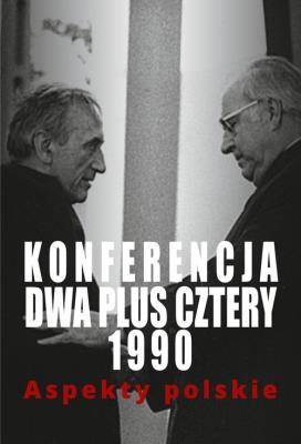Okładka książki Konferencja dwa plus cztery 1990