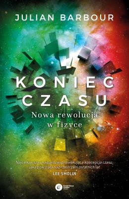 Koniec czasu. Autor: Julian Barbour. SmakLiter.pl Okładka książki Koniec czasu