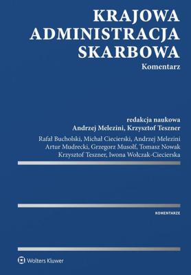 Krajowa Administracja Skarbowa Komentarz. Autor: praca zbiorowa. SmakLiter.pl Okładka książki Krajowa Administracja Skarbowa Komentarz
