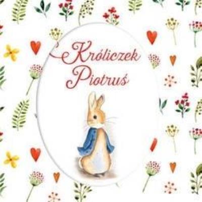 Króliczek Piotruś. Autor: Potter Beatrix. SmakLiter.pl Okładka książki Króliczek Piotruś