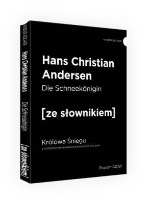Królowa Śniegu ze słownikiem. Autor: Hans Christian Andersen. SmakLiter.pl Okładka książki Królowa Śniegu ze słownikiem
