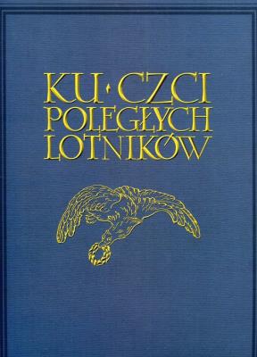 Ku czci poległych lotników. Autor: Marjan Romeyka. SmakLiter.pl Okładka książki Ku czci poległych lotników