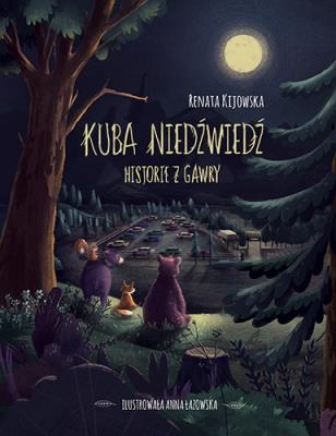 Kuba Niedźwiedź. Autor: Kijowska Renata. SmakLiter.pl Okładka książki Kuba Niedźwiedź