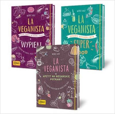 La Veganista / La Veganista Superfood / La Veganista Wypieki. Autor: Nicole Just. SmakLiter.pl Okładka książki La Veganista / La Veganista Superfood / La Veganista Wypieki
