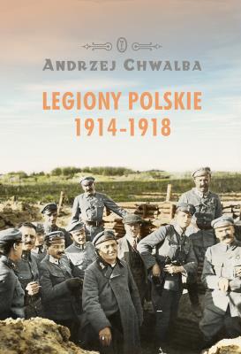 Okładka książki Legiony polskie 1914-1918