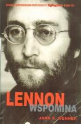Lennon wspomina. Autor: Jann S. Wenner. SmakLiter.pl Okładka książki Lennon wspomina