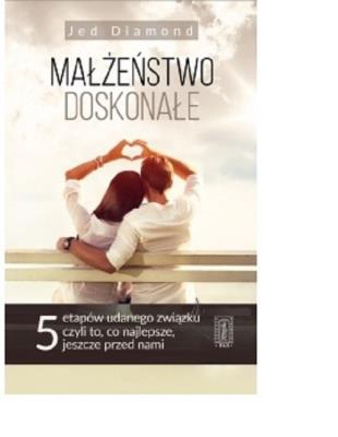 Małżeństwo doskonałe. Autor: Jed Diamond. SmakLiter.pl Okładka książki Małżeństwo doskonałe
