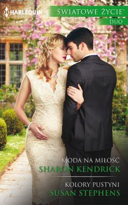 Moda na miłość Kolory pustyni. Autor: Kendrick Sharon, Stephens Susan. SmakLiter.pl Okładka książki Moda na miłość Kolory pustyni