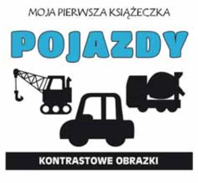 Okładka książki Moja pierwsza książeczka Pojazdy