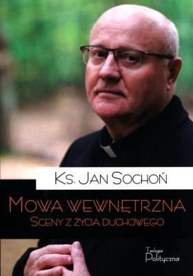 Okładka książki Mowa wewnętrzna. Sceny z życia duchowego