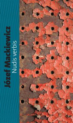 Nudis Verbis (z suplementem). Autor: Józef Mackiewicz. SmakLiter.pl Okładka książki Nudis Verbis (z suplementem)