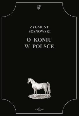 Okładka książki O koniu w Polsce
