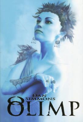 Olimp. Autor: Simmons Dan. SmakLiter.pl Okładka książki Olimp