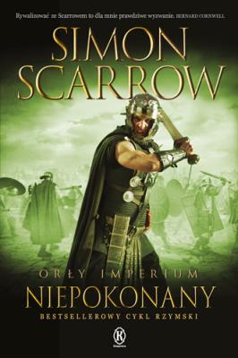 Orły imperium 15 Niepokonany. Autor: Simon Scarrow. SmakLiter.pl Okładka książki Orły imperium 15 Niepokonany