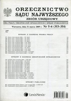 Orzecznictwo Sądu Najwyższego 5-6/2009 Zbiór urzędowy. Wydawca: LexisNexis. SmakLiter.pl Opakowanie Orzecznictwo Sądu Najwyższego 5-6/2009 Zbiór urzędowy
