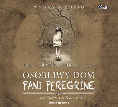 Osobliwy dom pani Peregrine - Audiobook. Autor: Ransom Riggs. SmakLiter.pl Okładka książki Osobliwy dom pani Peregrine - Audiobook