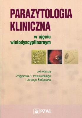 Okładka książki Parazytologia kliniczna w ujęciu wielodyscyplinarnym