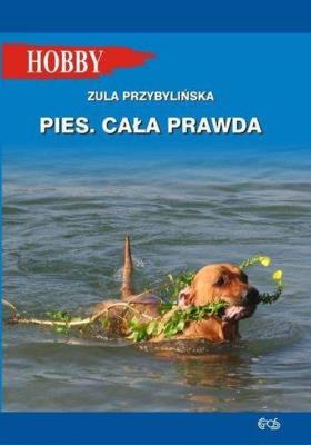 Okładka książki Pies Cała prawda