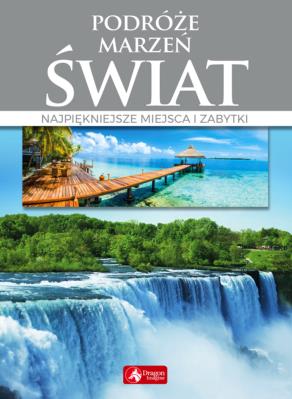 Okładka książki Podróże marzeń. Świat