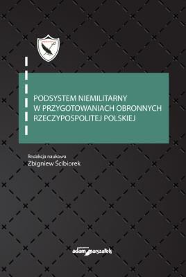 Okładka książki Podsystem niemilitarny w przygotowaniach obronnych Rzeczypospolitej Polskiej
