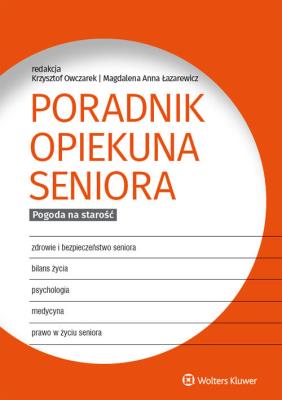 Okładka książki Poradnik opiekuna seniora
