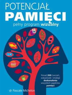 Okładka książki Potencjał pamięci. Pełny program wizualny