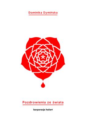 Pozdrowienia ze świata. Autor: Dymińska Dominika. SmakLiter.pl Okładka książki Pozdrowienia ze świata