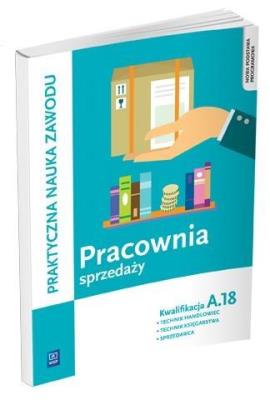 Pracownia sprzedaży. Prowadzenie sprzedaży. Technik handlowi. Autor: Józwiak Jadwiga, Knap Monika. SmakLiter.pl Okładka książki Pracownia sprzedaży. Prowadzenie sprzedaży. Technik handlowi