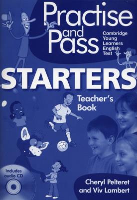 Practise and Pass Starter Teacher's Book + CD. Autor: Viv Lambert, Pelteret Cheryl. SmakLiter.pl Okładka książki Practise and Pass Starter Teacher's Book + CD