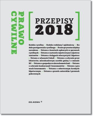 Prawo cywilne Przepisy 2018. Autor: Agnieszka Kaszok. SmakLiter.pl Okładka książki Prawo cywilne Przepisy 2018