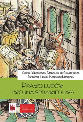 Prawo ludów i wojna sprawiedliwa. Autor: Opracowanie zbiorowe. SmakLiter.pl Okładka książki Prawo ludów i wojna sprawiedliwa