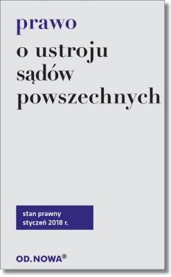 Okładka książki Prawo o ustroju sądów powszechnych