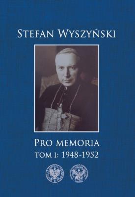 Okładka książki Pro memoria Tom 1 1948-1952