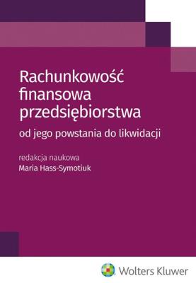 Rachunkowość finansowa przedsiębiorstwa. Autor: Hass-Symotiuk Maria. SmakLiter.pl Okładka książki Rachunkowość finansowa przedsiębiorstwa