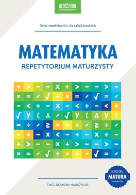Repetytorium maturzysty. Matematyka LINGO. Autor: Anna Konstantynowicz i Adam Konstantynowicz. SmakLiter.pl Okładka książki Repetytorium maturzysty. Matematyka LINGO