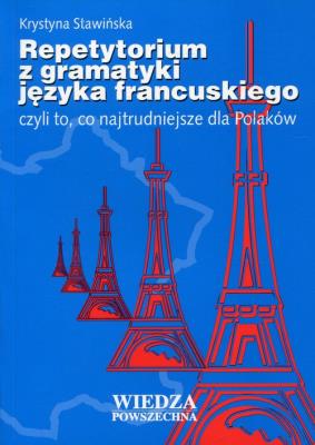 Repetytorium z gramatyki języka francuskiego. Autor: Stawińska Krystyna. SmakLiter.pl Okładka książki Repetytorium z gramatyki języka francuskiego
