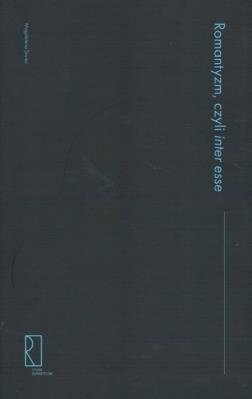 Okładka książki Romantyzm czyli inter esse