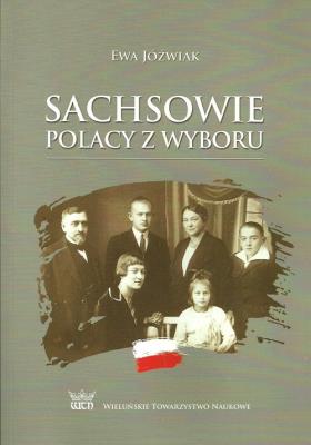 Sachsowie Polacy z wyboru. Autor: Jóźwiak Ewa. SmakLiter.pl Okładka książki Sachsowie Polacy z wyboru