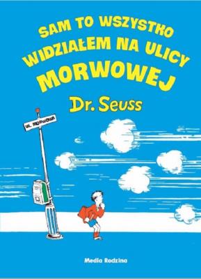 Okładka książki Sam to wszystko widziałem na ulicy Morwowej - op.tw