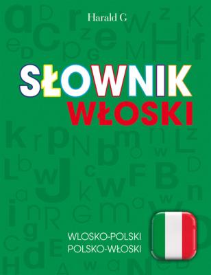 Słownik włoski. Autor: Cieśla Hanna. SmakLiter.pl Okładka książki Słownik włoski