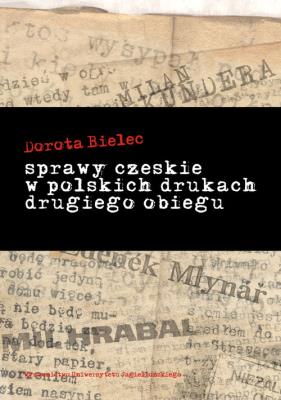 Okładka książki Sprawy czeskie w polskich drukach drugiego obiegu