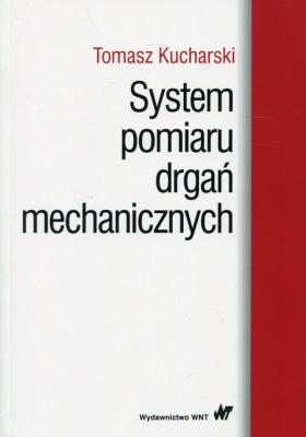Okładka książki System pomiaru drgań mechanicznych
