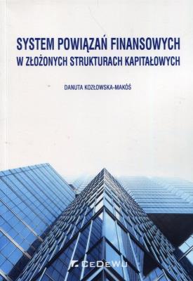 Okładka książki System powiązań finansowych w złożonych...