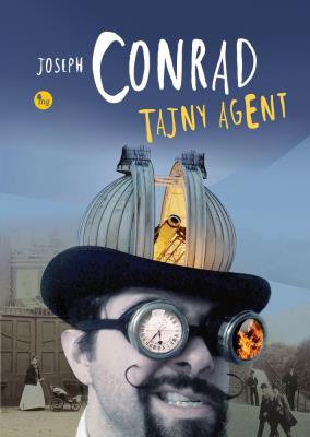 Tajny agent. Autor: Joseph Conrad. SmakLiter.pl Okładka książki Tajny agent