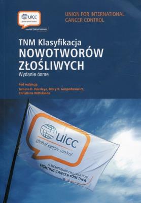 TNM Klasyfikacja nowotworów złośliwych. Wydawca: Via Medica. SmakLiter.pl Opakowanie TNM Klasyfikacja nowotworów złośliwych