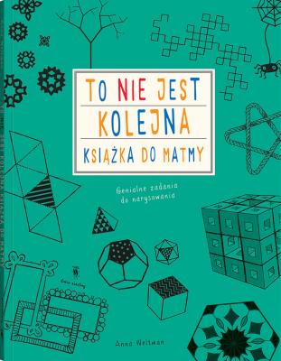 Okładka książki To nie jest kolejna książka do matmy 