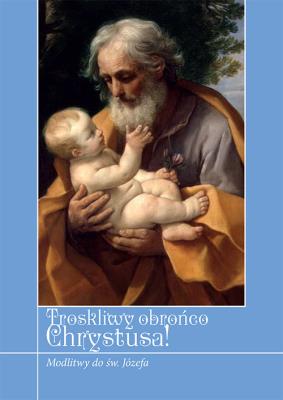 Okładka książki Troskliwy obrońco Chrystusa!