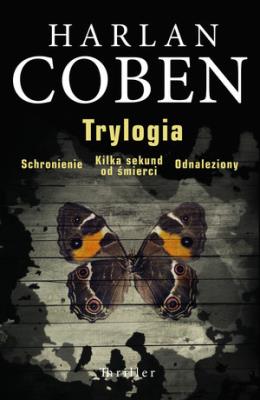 Okładka książki Trylogia Schronienie / Kilka sekund do śmierci...